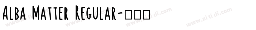 Alba Matter Regular字体转换